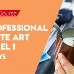 Professional Latte Art Level1 2 Days